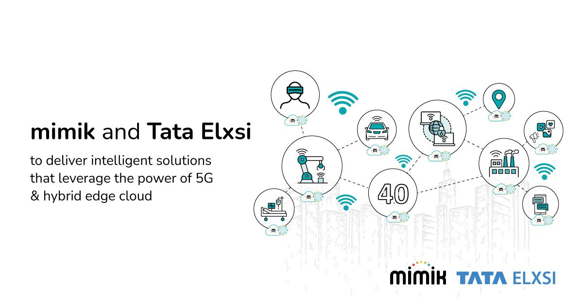 Tata Elxsi and mimik Technology partner to deliver 5G services for Industry 4.0, Automotive & Media Distribution Solutions